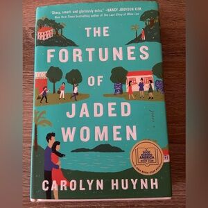 The Fortunes Of Jaded Women Hardcover Book By Carolyn Huynh